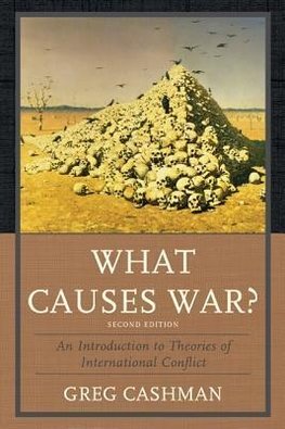 WHAT CAUSES WAR 2ED