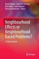 Neighbourhood Effects or Neighbourhood Based Problems?