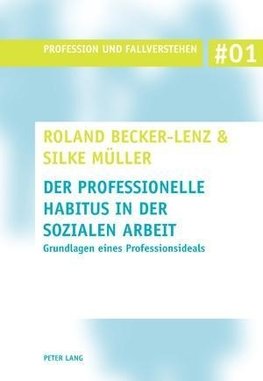 Der professionelle Habitus in der Sozialen Arbeit