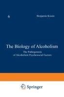 The Biology of Alcoholism