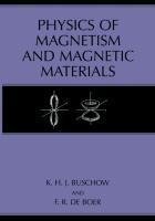 Physics of Magnetism and Magnetic Materials