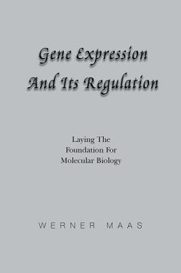 Gene Expression and Its Regulation