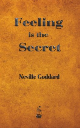Feeling is the Secret