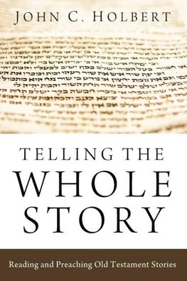 Telling the Whole Story