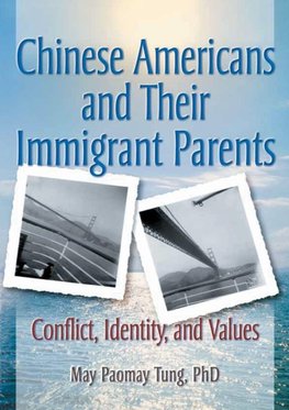 Chinese Americans and Their Immigrant Parents