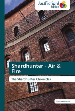 Shardhunter - Air & Fire