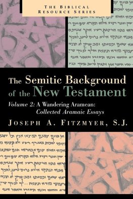 The Semitic Background of the New Testament, Volume 2
