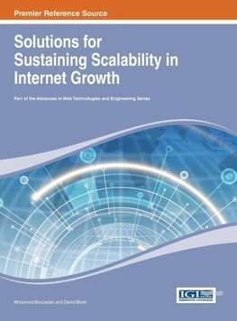 Solutions for Sustaining Scalability in Internet Growth