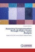 Assessing Europeanization through Policy Frame Analysis