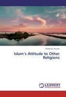 Islam's Attitude to Other Religions