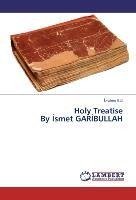Holy Treatise By ¿smet GAR¿BULLAH