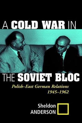 A Cold War In The Soviet Bloc