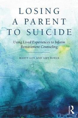 Losing a Parent to Suicide