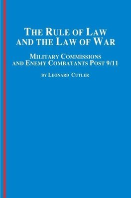 The Rule of Law and the Law of War
