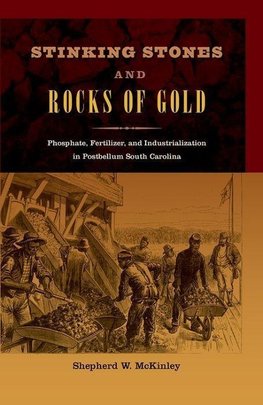 Stinking Stones and Rocks of Gold