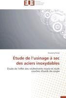 Étude de l'usinage à sec des aciers inoxydables
