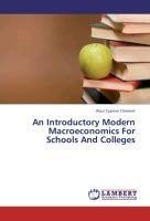 An Introductory  Modern Macroeconomics For Schools And Colleges