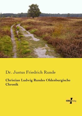 Christian Ludwig Rundes Oldenburgische Chronik