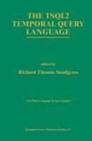 The TSQL2 Temporal Query Language