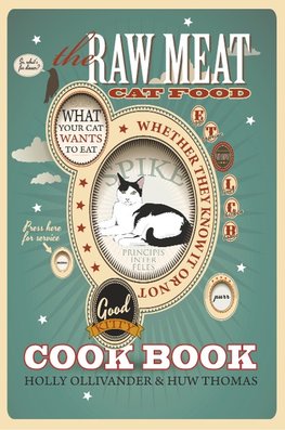The Raw Meat Cat Food Cookbook