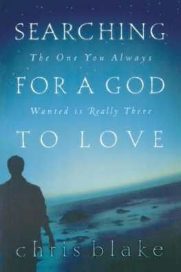 The Searching for a God to Love