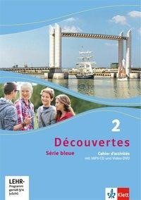 Découvertes Série bleue 2. Cahier d'activités mit MP3-CD und Video-DVD
