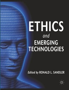 Ethics and Emerging Technologies