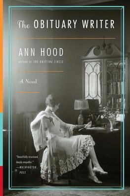 Hood, A: Obituary Writer - A Novel