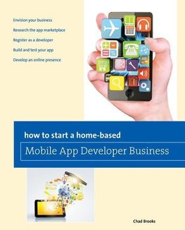 How to Start a Home-based Mobile App Developer Business