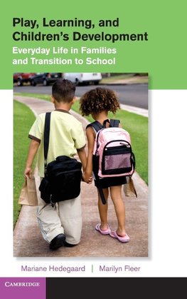 Play, Learning, and Children's Development