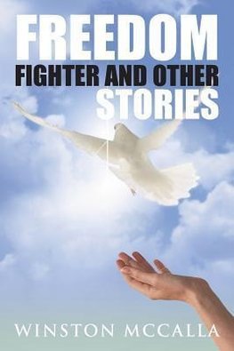 Freedom Fighter and Other Stories
