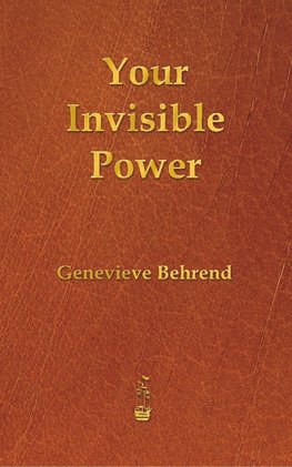 Your Invisible Power
