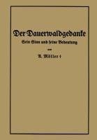 Der Dauerwaldgedanke