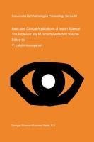 Basic and Clinical Applications of Vision Science