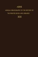 Annual Bibliography of the History of the Printed Book and Libraries