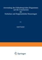Anwendung des Falkenburg'schen Diagrammes auf die Construction der Einfachen und Doppelschieber-Steuerungen
