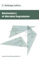 Biochemistry of microbial degradation