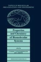 Properties and Chemistry of Biomolecular Systems