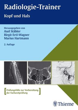 Stäbler, A: Radiologie-Trainer Kopf und Hals
