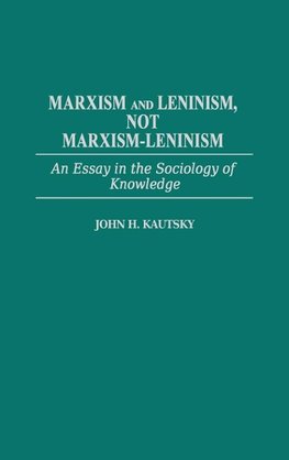 Marxism and Leninism