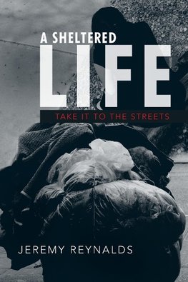 A Sheltered Life