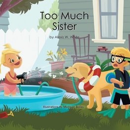 Too Much Sister
