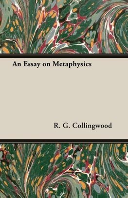 An Essay on Metaphysics