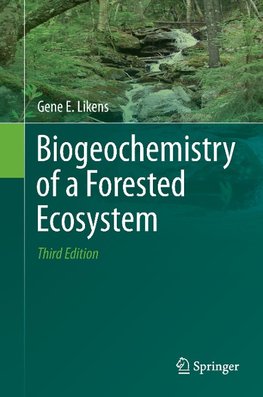 Biogeochemistry of a Forested Ecosystem