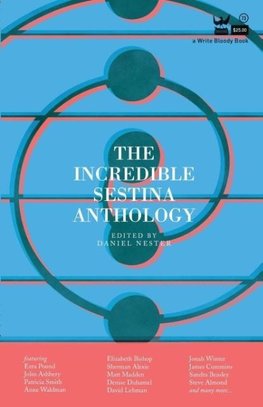 The Incredible Sestina Anthology