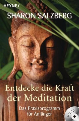 Entdecke die Kraft der Meditation (inkl. CD)