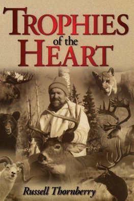 Trophies of the Heart