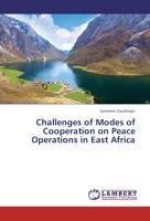 Challenges of Modes of Cooperation on Peace Operations in East Africa