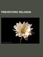 Prehistoric religion