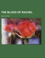 The Blood of Rachel; a dramatization of Esther, and other poems